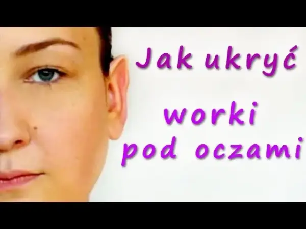 Jak ukryć worki pod oczami? Makijaż i pielęgnacja krok po kroku